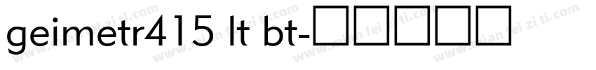 geimetr415 lt bt字体转换